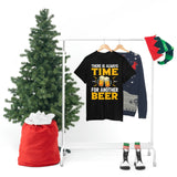 There Is Always Time For Another Beer - Unisex Heavy Cotton Tee