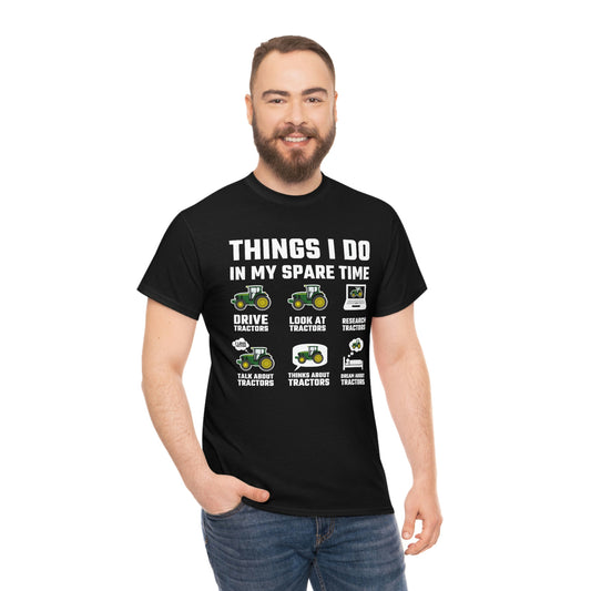 Tractor Things I Do In My Spare Time - Unisex Heavy Cotton Tee