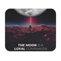 The Moon Is A Loyal Companion - Mouse Pad (Rectangle)