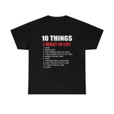 10 Things I Want In Life - Cars - Unisex Heavy Cotton Tee