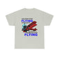 You Don't Stop Flying When You Get Old - Unisex Heavy Cotton Tee