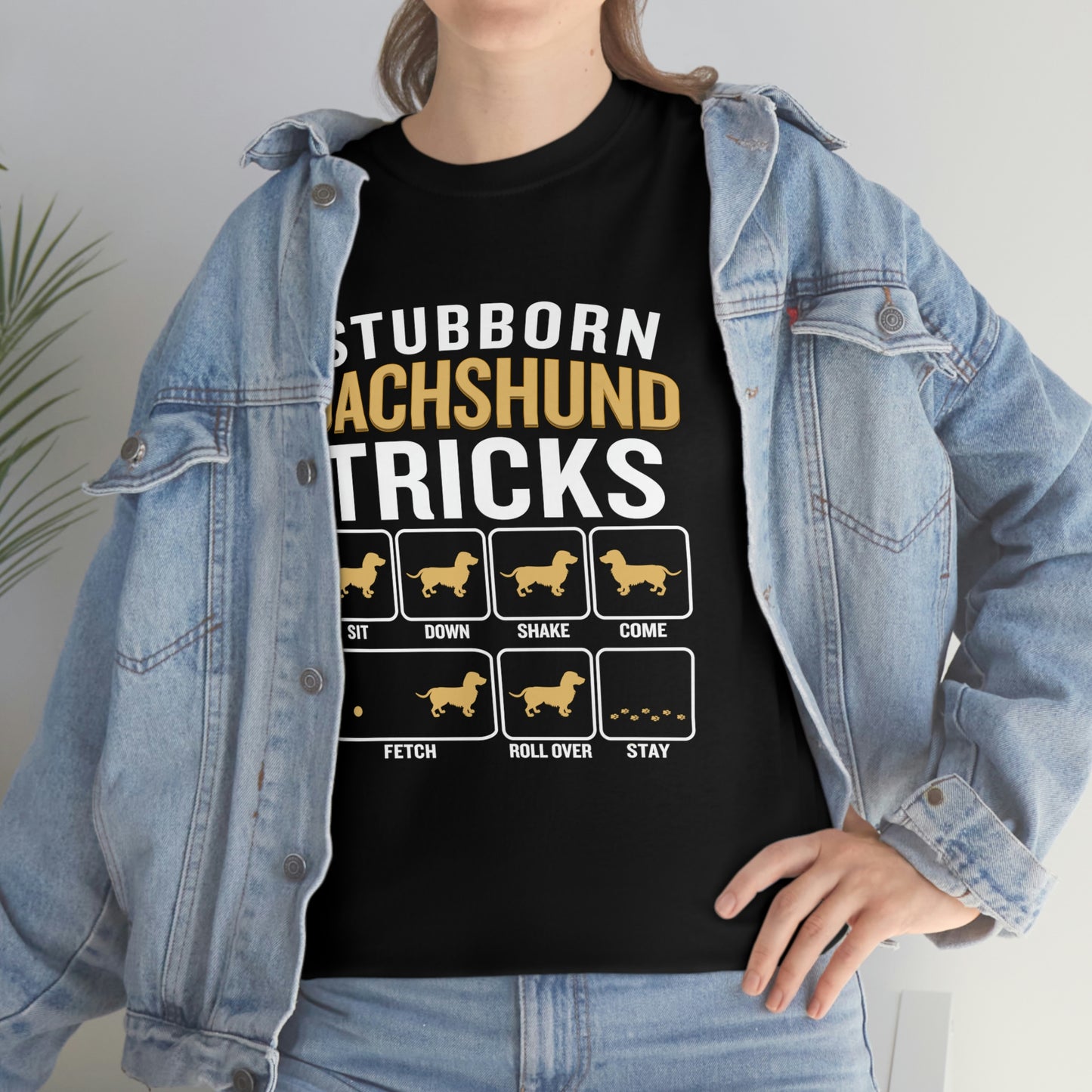 Stubborn Dachshund Tricks - Unisex Heavy Cotton Tee