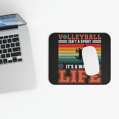 Volleyball Isn't A Sport, It's A Way Of Life - Mouse Pad (Rectangle)