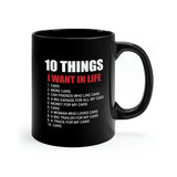 10 Things I Want In Life - Cars - 11oz Black Mug