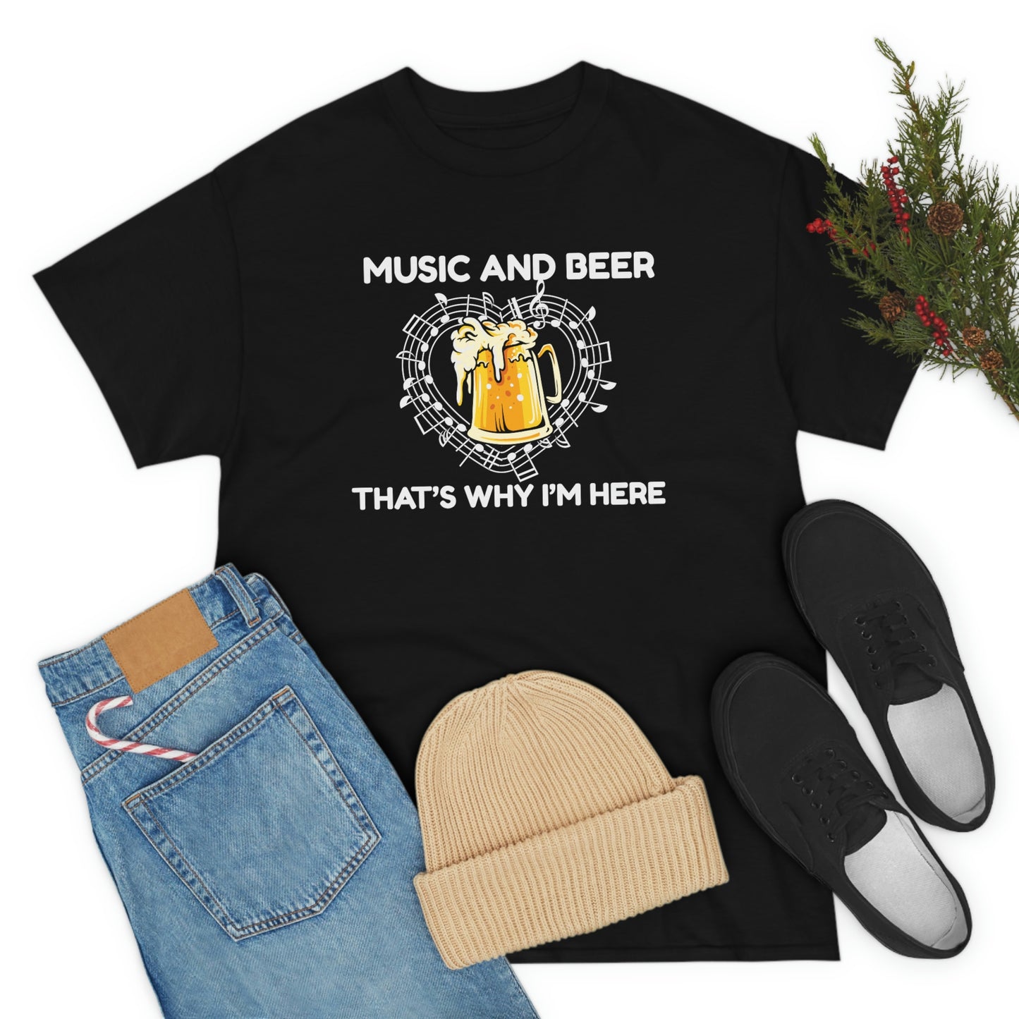 Music And Beer Thats Why I'm Here - Unisex Heavy Cotton Tee