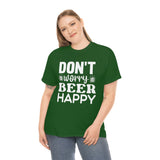 Don't Worry, Beer Happy - White - Unisex Heavy Cotton Tee