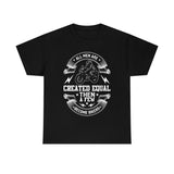 All Men Are Created Equal - Bikers - Unisex Heavy Cotton Tee