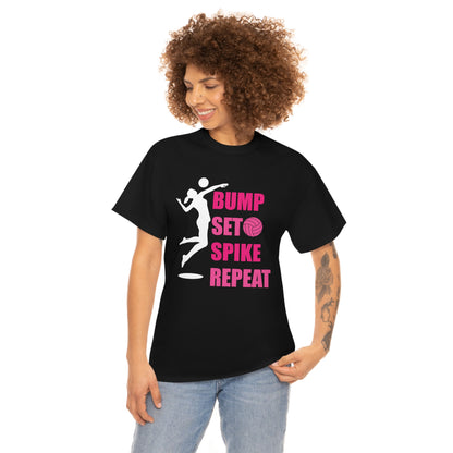 Bump - Set - Spike - Repeat - Unisex Heavy Cotton Tee