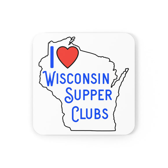 I Love Wisconsin Supper Clubs - Cork Back Square Coaster