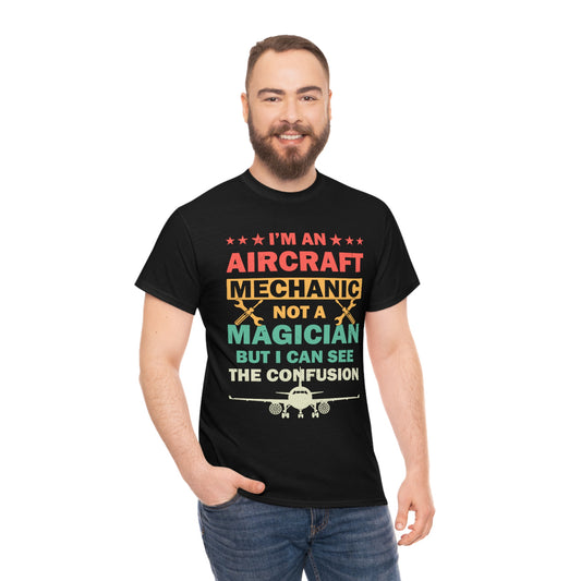 Aircraft Mechanic - Magician - Unisex Heavy Cotton Tee