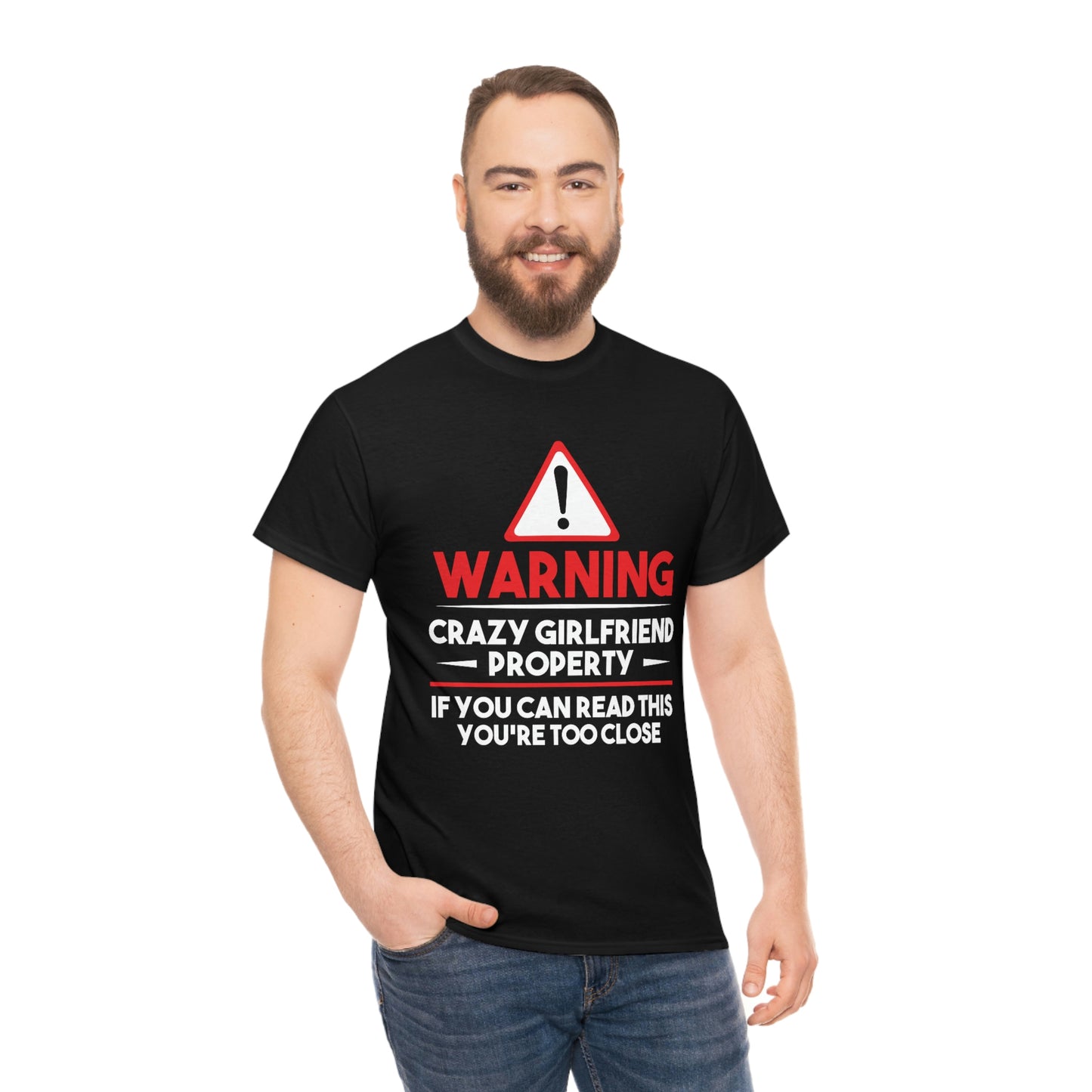 Crazy Girlfriend Warning - Unisex Heavy Cotton Tee