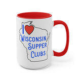 I Love Wisconsin Supper Clubs - Two-Tone Coffee Mugs, 15oz