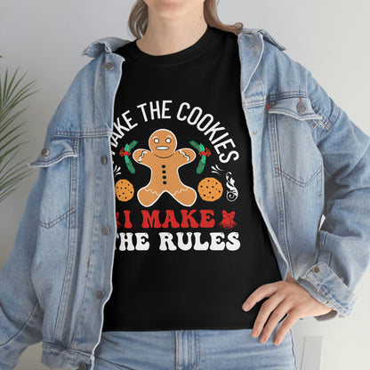 I Make The Cookies, I Make The Rules - Unisex Heavy Cotton Tee