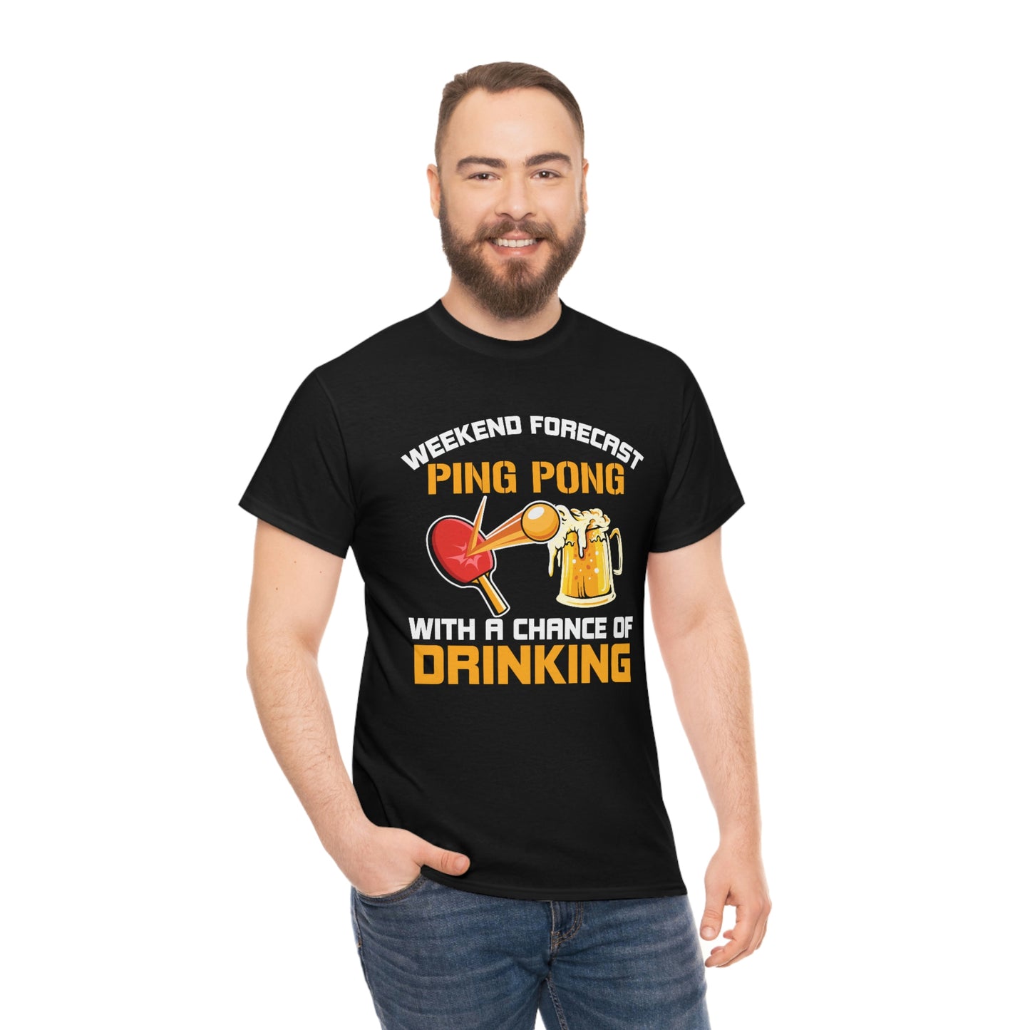 Ping Pong With A Chance Of Drinking - Unisex Heavy Cotton Tee