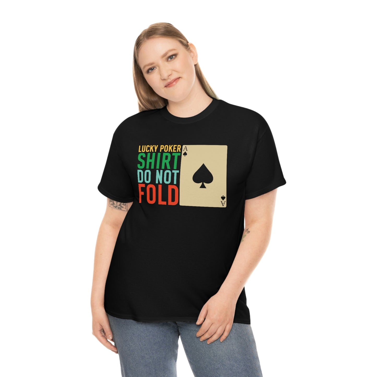 Lucky Poker Shirt, Do Not Fold - Unisex Heavy Cotton Tee