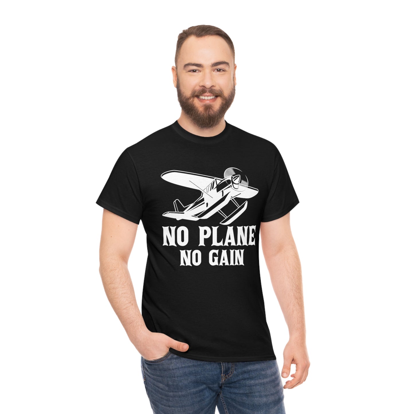 No Plane No Gain - Unisex Heavy Cotton Tee