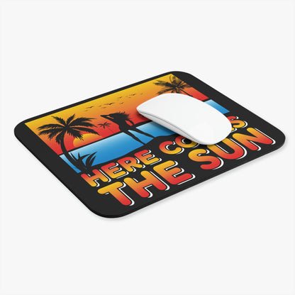 Here Comes The Sun - Mouse Pad (Rectangle)