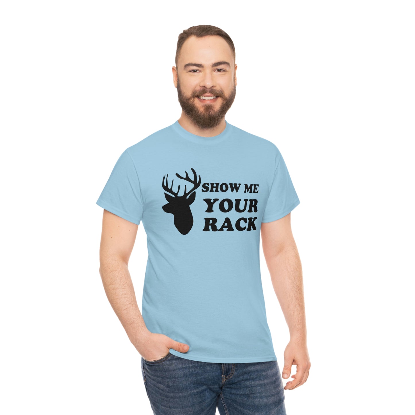 Show Me Your Rack - Black - Unisex Heavy Cotton Tee