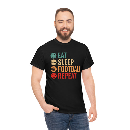 Eat - Sleep - Football - Repeat - Unisex Heavy Cotton Tee