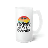 Happy Aircraft Owner - Retro - Frosted Glass Beer Mug