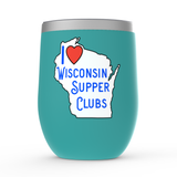 I Love Wisconsin Supper Clubs - Stemless Wine Tumblers