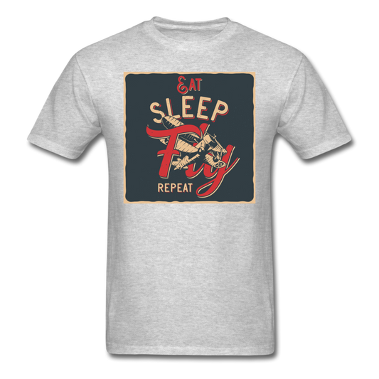 Eat Sleep Fly Repeat - Men's T-Shirt - heather gray