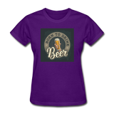 Born to Drink Beer - Women's T-Shirt - purple