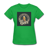 Born to Drink Beer - Women's T-Shirt - bright green