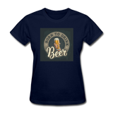 Born to Drink Beer - Women's T-Shirt - navy