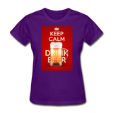 Keep Calm Drink Beer - Women's T-Shirt - purple