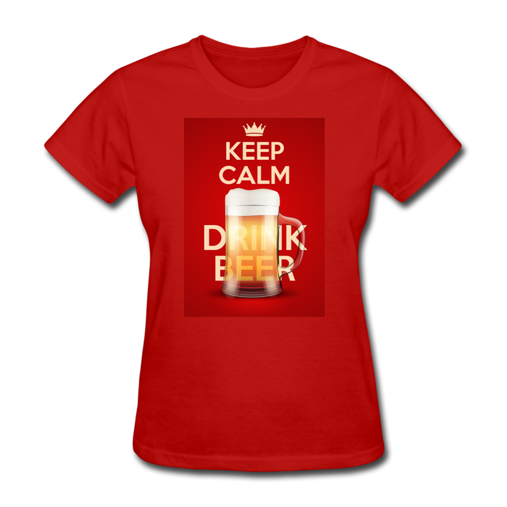 Keep Calm Drink Beer - Women's T-Shirt - red