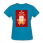 Keep Calm Drink Beer - Women's T-Shirt - turquoise