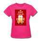 Keep Calm Drink Beer - Women's T-Shirt - fuchsia