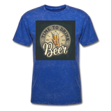 Time To Drink Beer - Men's T-Shirt - mineral royal