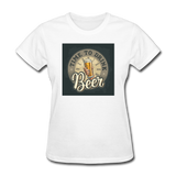Time To Drink Beer - Women's T-Shirt - white
