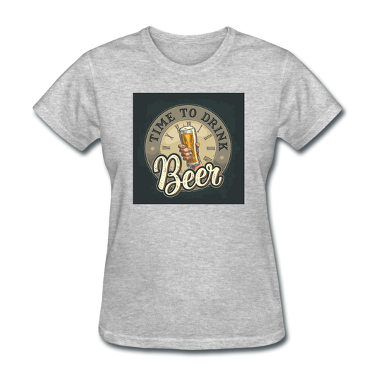 Time To Drink Beer - Women's T-Shirt - heather gray