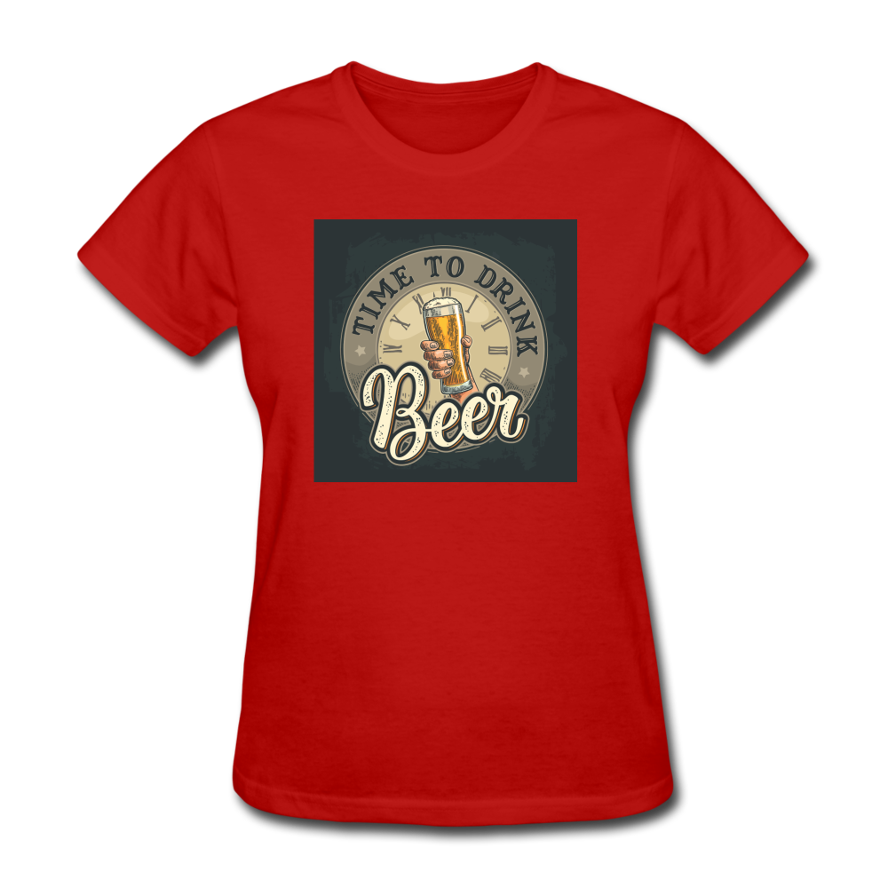 Time To Drink Beer - Women's T-Shirt - red