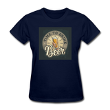 Time To Drink Beer - Women's T-Shirt - navy