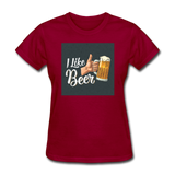 I Like Beer - Women's T-Shirt - dark red