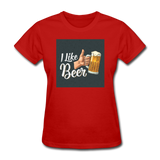 I Like Beer - Women's T-Shirt - red