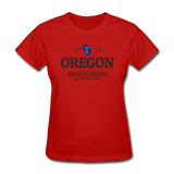 Oregon, WIsconsin - Women's T-Shirt - red