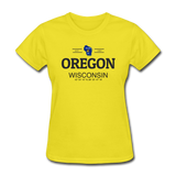 Oregon, WIsconsin - Women's T-Shirt - yellow
