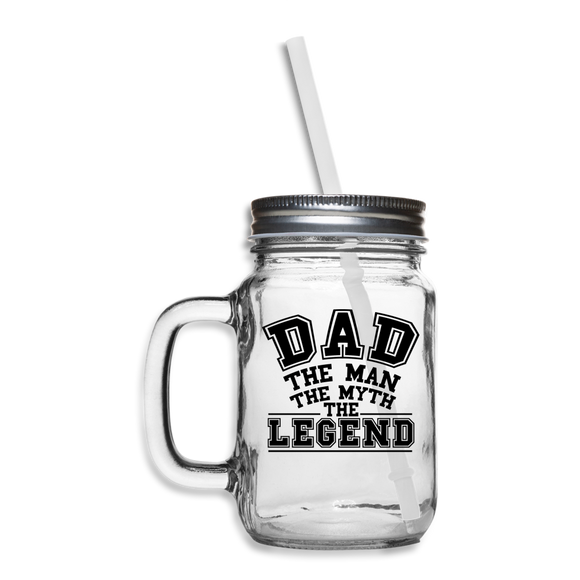 Dad the Legend - Mason Jar - clear