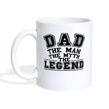 Dad the Legend - Coffee/Tea Mug - white