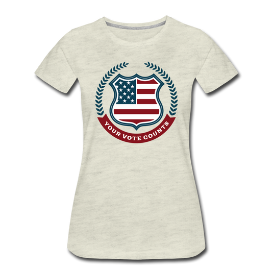 Your Vote Counts - Women’s Premium T-Shirt - heather oatmeal