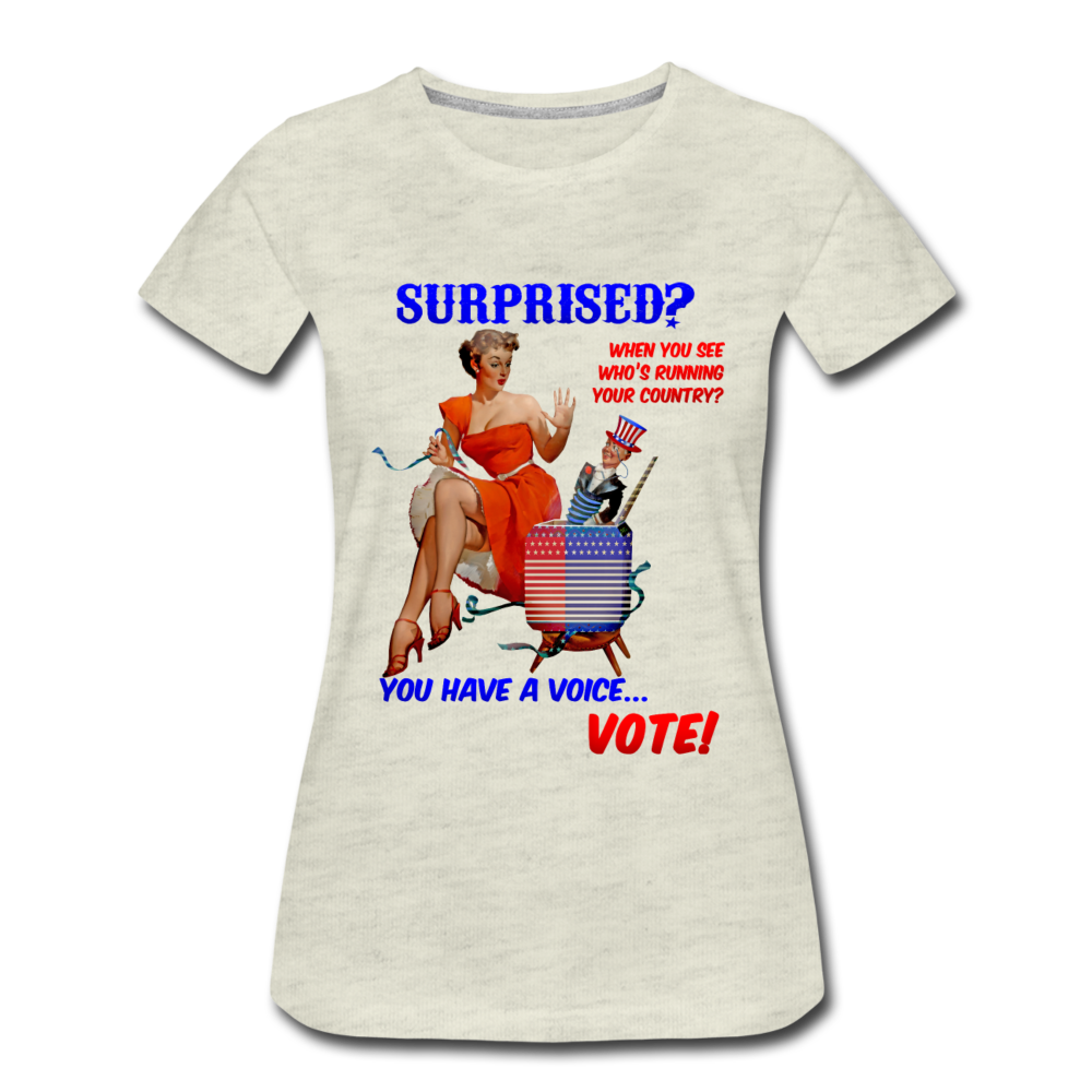 Pinup Voting "Surprised" - Women’s Premium T-Shirt - heather oatmeal