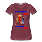 Pinup Voting "Surprised" - Women’s Premium T-Shirt - heather burgundy