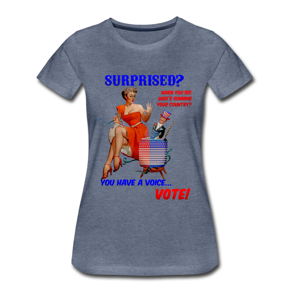 Pinup Voting "Surprised" - Women’s Premium T-Shirt - heather blue