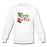 Dear Santa, Just Bring Wine - Unisex Crewneck Sweatshirt - white