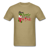 Dear Santa, Just Bring Wine - Unisex Classic T-Shirt - khaki